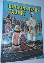 Lessons Jesus Taught - Ellen G. White - Hardcover - NEW - $45.00