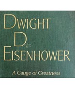 President Dwight D Eisenhower Gauge Of Greatness 1969 HC 1st Edition Mor... - £35.41 GBP