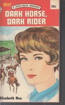 Hoy, Elizabeth - Dark Horse, Dark Rider - Harlequin Romance - # 1132 - £1.99 GBP