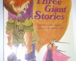 Three Giant Stories [Paperback] Lesley Conger and Rosalind Fry - $2.93