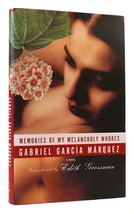 Gabriel Garcia Marquez Memories Of My Melancholy Whores 1st Edition 1st Printin - £42.47 GBP