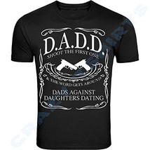 DADD Dads Against Daughters Dating T-SHIRT Guns Shoot (S) - £7.23 GBP