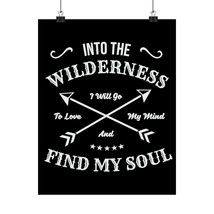 Premium Matte Vertical Poster: Inspirational &quot;Into the Wilderness&quot; Quote... - £11.51 GBP+