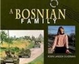 A Bosnian Family (Journey Between Two Worlds Series) Silverman, Robin La... - £4.82 GBP