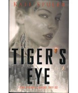 Tiger&#39;s Eye by Kate Spuler - Paperback – Novel - £5.36 GBP