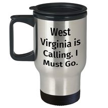 West Virginia Calling, I Must Go! 14oz Travel Mug for West Virginia Love... - $24.45