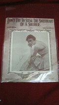 Vintage Don&#39;t Try To Steal The Sweetheart Of A Soldier Sheet Music #41 - £19.89 GBP