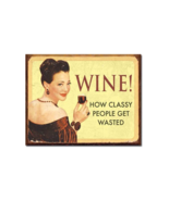 Wine for Classy People Novelty Funny Sarcastic Metal Tin Sign Wall Decor - $13.81