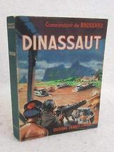 Commandant de Brossard DINASSAUT 1952 Editions France-Empire, Paris [Hardcover]  - £100.59 GBP