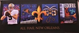All Hail New Orleans Saints Super Bowl Print 2010 Drew Brees Michael Hunt 34X15 - £36.23 GBP