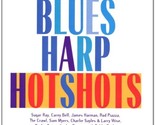 Blues Harp Hotshots [Audio CD] - £7.98 GBP