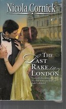 Cornick, Nocola - Last Rake In London - &quot;Edwardian&quot; Historical Romance - £1.99 GBP