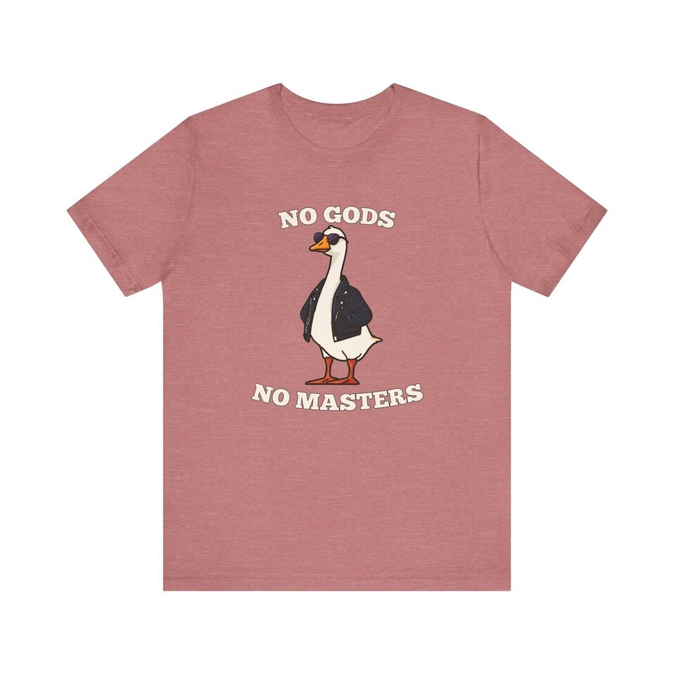 Rebellious Silly Goose, No Gods No Masters Shirt, Atheist shirt, Doom shirt Item image 2