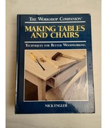 Making Tables and Chairs: Techniques for Better Woodworking [Workshop Co... - £7.01 GBP