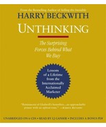 Unthinking : The Surprising Forces Behind What We Buy by Harry Beckwith ... - £0.78 GBP