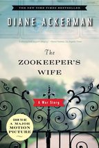 The Zookeeper&#39;s Wife: A War Story [Paperback] Ackerman, Diane - £3.93 GBP