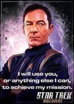 Star Trek Discovery Captain Lorca I Will Use To Achieve You Fridge Magnet UNUSED - £3.20 GBP