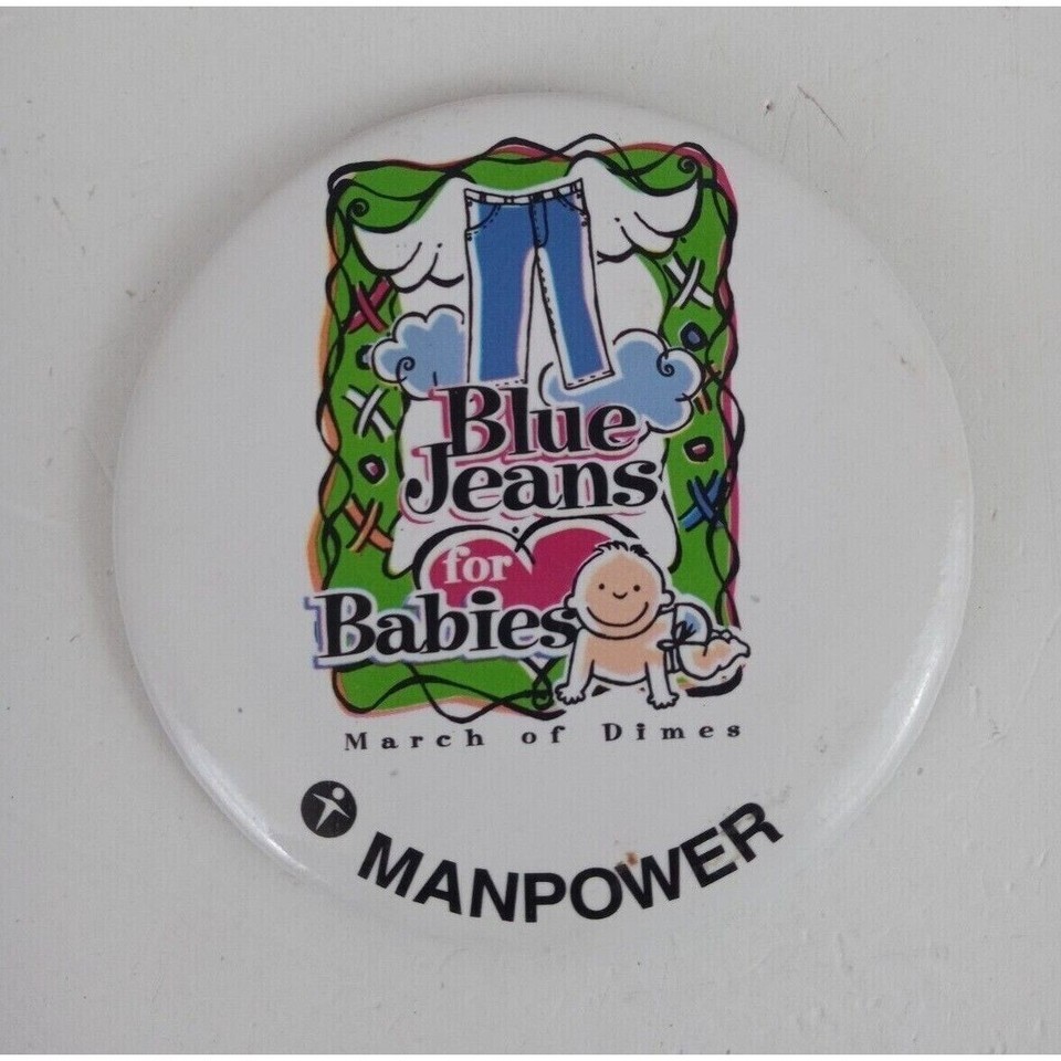Vintage Blue Jeans For Babies March Of Dimes Manpower Button Pin - $8.42