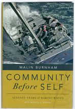 Community Before Self: Seventy Years of Making Waves by Malin Burnham, signed - £15.73 GBP