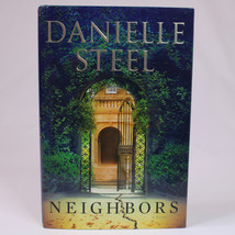 Neighbors A Novel By Steel Danielle Hardcover Book With Dust Jacket GOOD... - $2.99