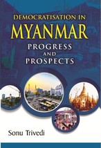 Democratisation in Myanmar Progress and Prospects - £19.66 GBP