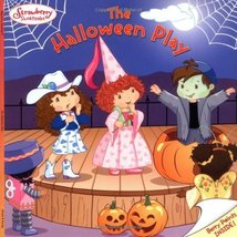 Strawberry Shortcake: The Halloween Party. [Unknown Binding] Eva Mason &amp; John Hu - £10.88 GBP