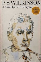 P. S. Wilkinson: A Novel by C. D. B. Bryan / 1965 Harper &amp; Row BCE HCDJ - £1.81 GBP