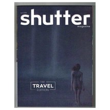 Shutter Magazine April 2018 mbox1924 The Travel Edition - $18.76