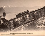 Vtg Postcard 1910s Switzerland Rigi-Bahn und Pilatus Schnurtobelbrucke U... - $4.17
