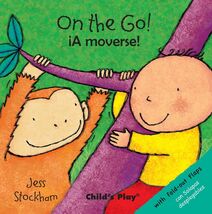 On the Go!/A Moverse! (Just Like Me!) - $9.89