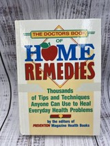 The Doctor&#39;s Book of Home Remedies : Thousands of Tips and Techniques Anyone Can - £15.17 GBP