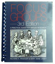 Focus Groups: A Practical Guide for Applied Research Richard A. Krueger ... - £7.81 GBP