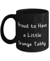 Fun Orange Tabby Cat 11oz 15oz Mug, Proud to Have a Little Orange Tabby, Special - £15.78 GBP+