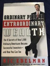 Ordinary People, Extraordinary Wealth by Ric Edelman, 1St ED.  Hardcover/ SIGNED - £7.78 GBP
