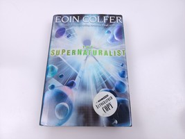 The Supernaturalist Eoin Colfer First US Edition 2004 Hardcover Book SIGNED - £15.97 GBP