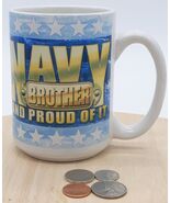 Cuppa Brand 14oz Coffee Tea Mug - NAVY &quot;BROTHER AND PROUD OF IT&quot; - $25.26 CAD