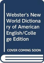 Webster&#39;s New World Dictionary of American English/College Edition Neufe... - $10.88