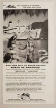 1959 Print Ad Sail Matson Lines to South Pacific Steamship SS Mariposa M... - $11.68