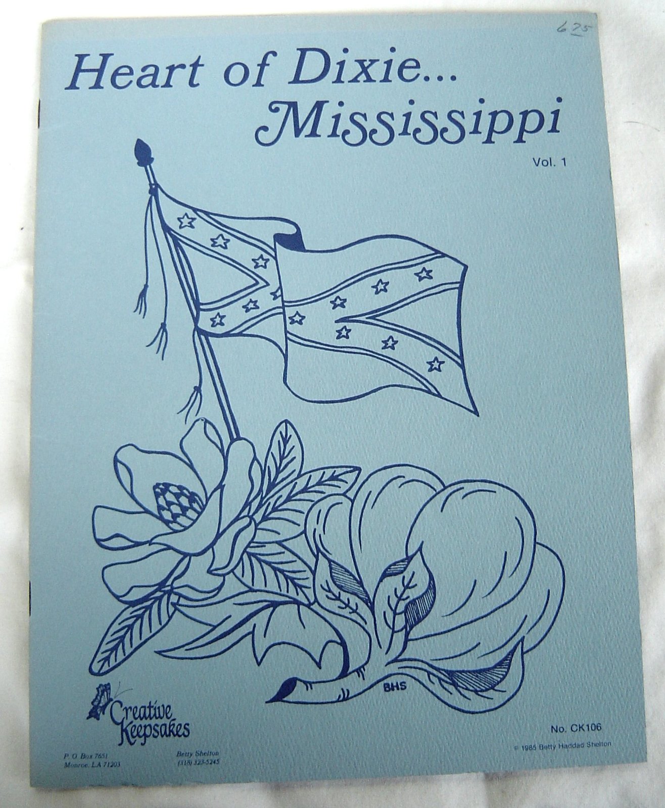  Heart of the Dixie Mississippi Volume 1 Creative Keepsakes 1985 - $14.99