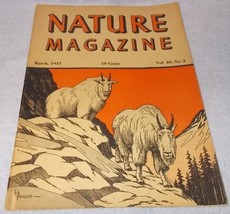 Vintage Nature Magazine March 1947 Charles Hexom Mountain Goats Cover - £7.15 GBP