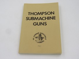 Thompson Submachine Guns The Combat Bookshelf 1967 - $19.75