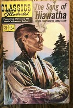Classics Illustrated #57 Song Of Hiawatha Henry Longfellow (Hrn 167) 3/49 VG+/F- - £10.11 GBP