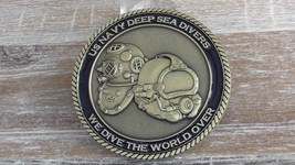 USN Navy Deep Sea Divers We Dive The World Challenge Coin #823X - $24.74