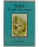 Alice for the Very Young Lewis Carroll 1967 Grolier Society - £3.98 GBP