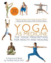 Yoga as Medicine: The Yogic Prescription for Health and Healing [Paperback] Yoga - £6.78 GBP