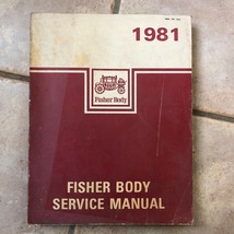 1981 Fisher Body Service Manual For All Body Styles 9636063 - $13.00