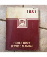 1981 Fisher Body Service Manual For All Body Styles 9636063 - £10.21 GBP