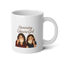 Honorary Gilmore Girl/Mentally at Lukes | 20oz Jumbo (Lorelei size) Coff... - $24.99