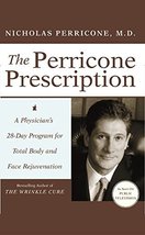 The Perricone Prescription: A Physician&#39;s 28-Day Program for Total Body ... - £4.01 GBP