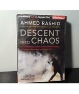 Descent into Chaos by Ahmed Rashid (CD Audiobook, 2008, Unabridged) New - $39.04 CAD
